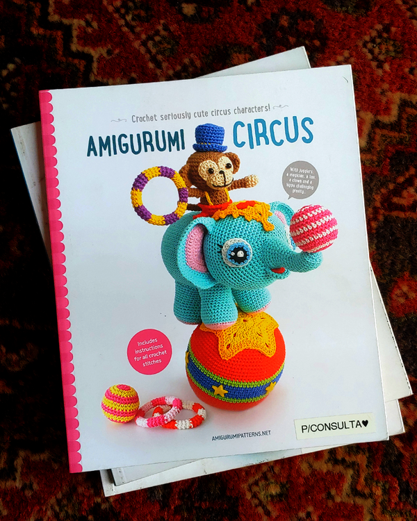 Foto do produto Amigurumi Circus: Crochet Seriously Cute Circus 